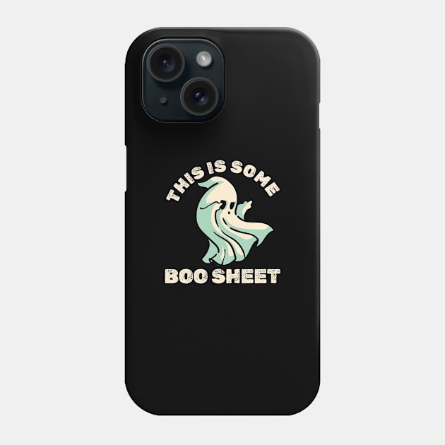 this is some boo sheet- fcking boo ghost Phone Case by SUMAMARU