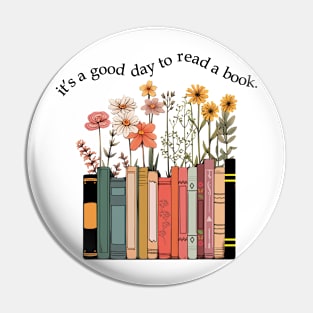 Its A Good Day To Read A Book Pin