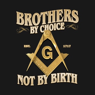 Brothers By Choice Masonic Freemason T-Shirt