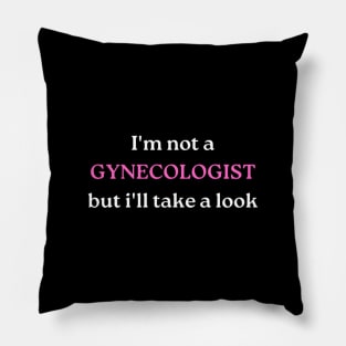 I'm not a GYNECOLOGIST, but i'll take a look Pillow