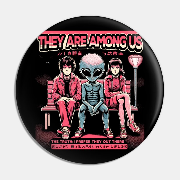 They Are Among Us Pin by Lima's