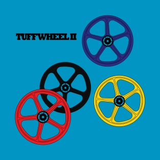 Tuff Wheel II T-Shirt