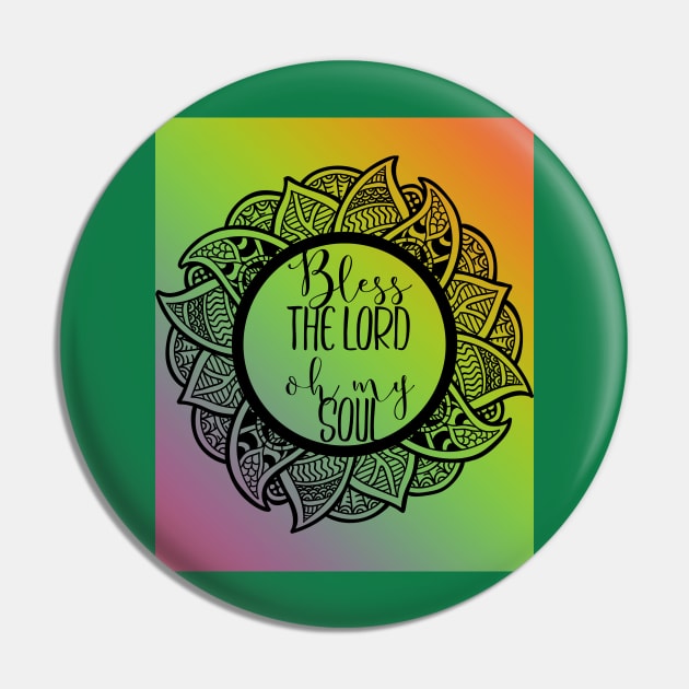 Bless the Lord Oh my Soul (blk ink wreath around text) Pin by PersianFMts