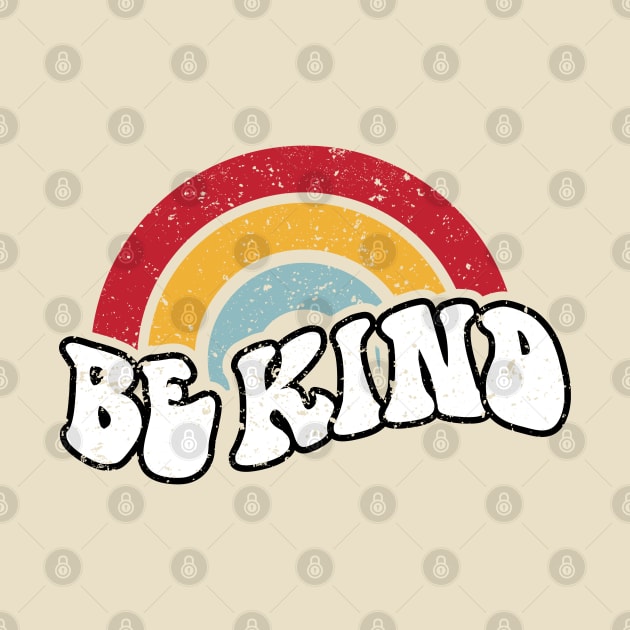 Be Kind Vintage Rainbow Peace Hippie by A Comic Wizard