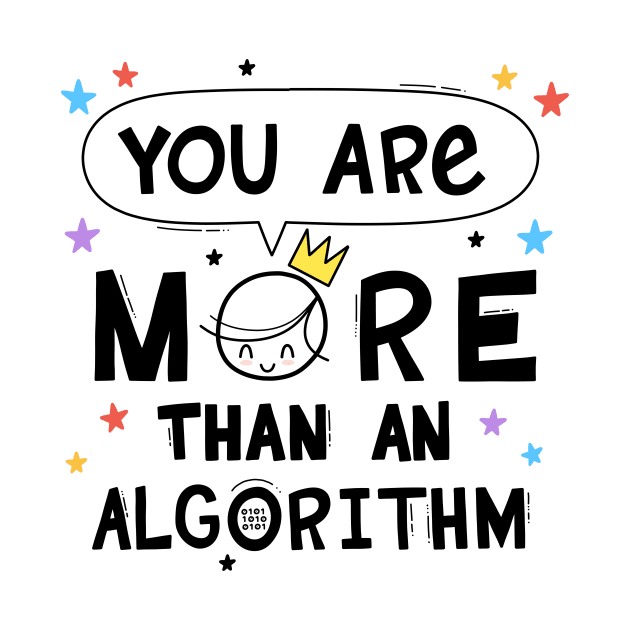 You are More than an Algorithm by Andy McNally