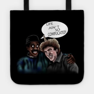 Life ain't so complicated Tote