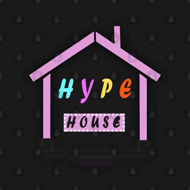 Hype house ticktok by Fancy store