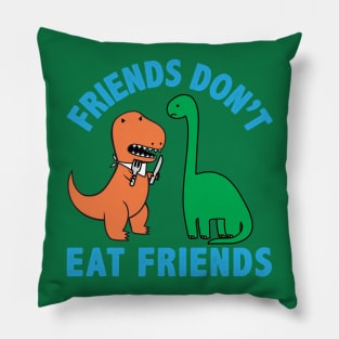 Friends Don't Eat Friends Pillow