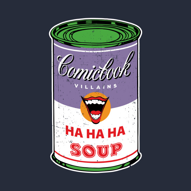 Joke Soup Joker TShirt TeePublic