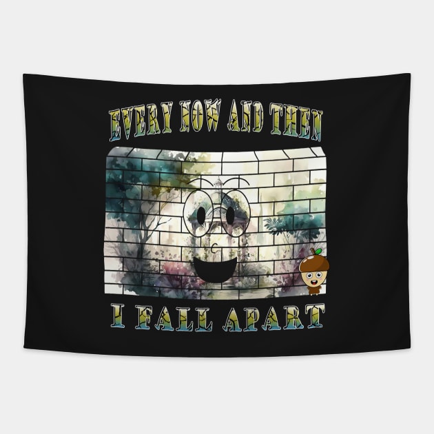 Every Now And Then I Fall Apart Tapestry by ktdhmytv