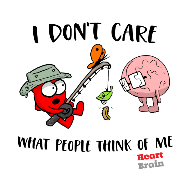 I Don't Care What People Think by the Awkward Yeti