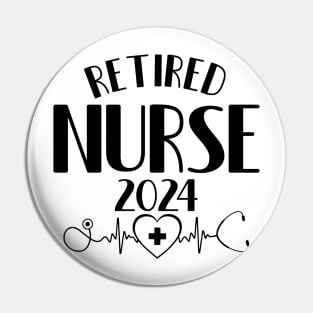 Retired Nurse 2024 Cute Nurse Retirement 2024 Pin