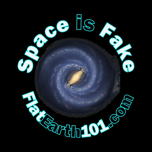 Space Is Fake  - Flat Earth 101 by FlatEarth101