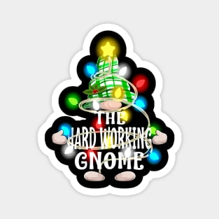 The Hard Working Gnome Christmas Matching Family Shirt Magnet