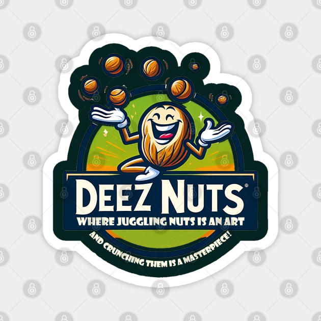 Deez Nuts Magnet by AOAOCreation