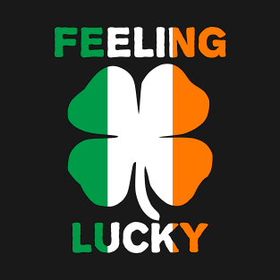 Feeling Lucky St. Patrick's Day Shamrock T-Shirt