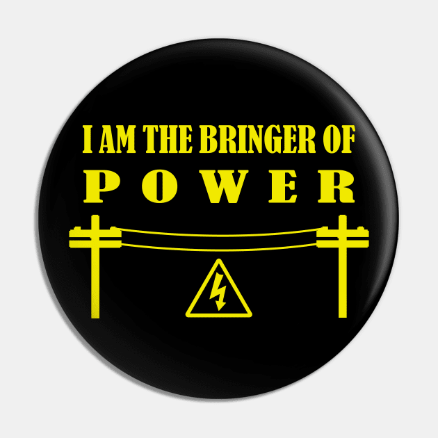 Power The World - Lineman / Electrician Engineer Pin by CottonGarb