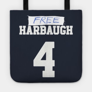 Free Harbaugh ( ON BACK ) Tote