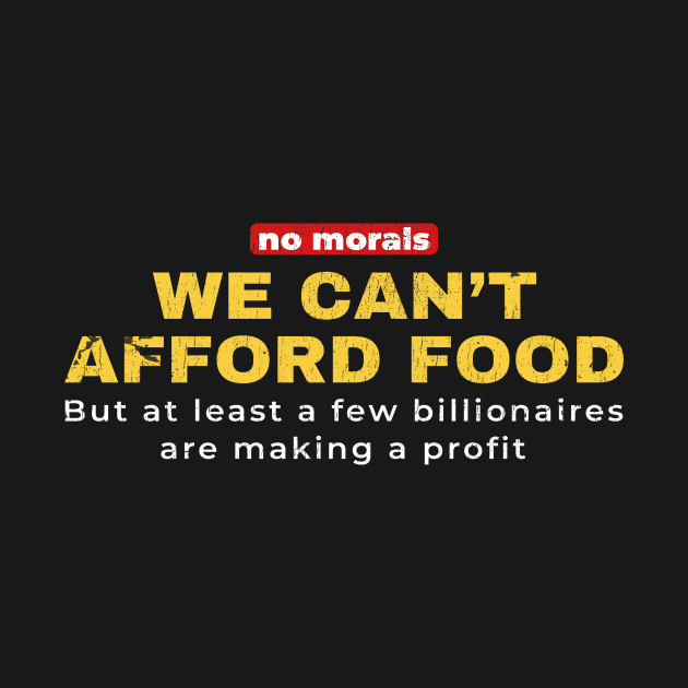 We can't afford food  - no morals by SUMAMARU