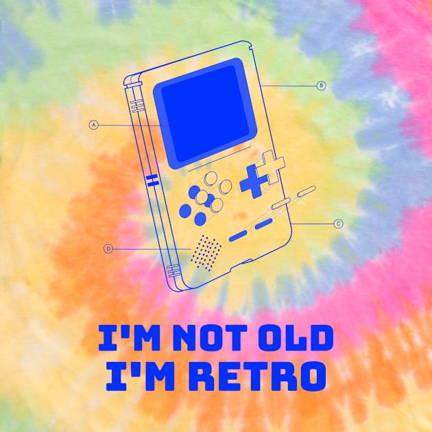 Funny I'm not old; I'm retro by Print Forge