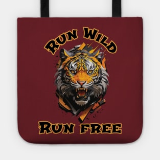 Run wild run free Tote