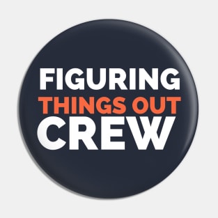 White and orange 'Figuring Things Out Crew' Kids saying Typography on blue background Pin