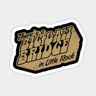 Big Dam Bridge Magnet