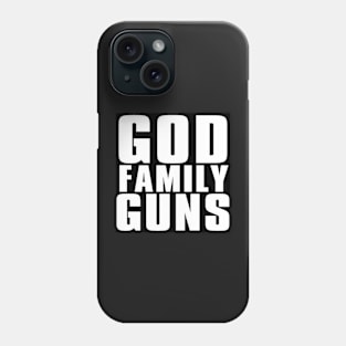 God Family Guns Phone Case