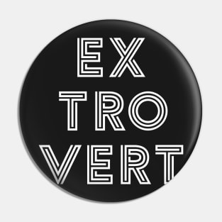 Extrovert - White Print Pin