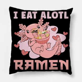 I Eat Alotl Ramen Kawaii Axolotl Pillow