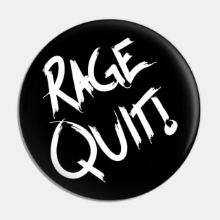 RAGE QUIT - White Pin