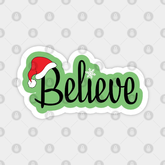 Believe Magnet by MelsPlace