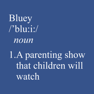 Bluey Noun T-Shirt