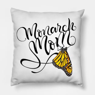 Monarch Mom Handlettering with Butterfly Illustration Pillow