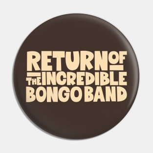 Apache Legacy - The Incredible Bongo Band Pin