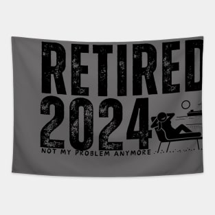 Officially Retired 2024: Not My Problem Anymore men Tapestry