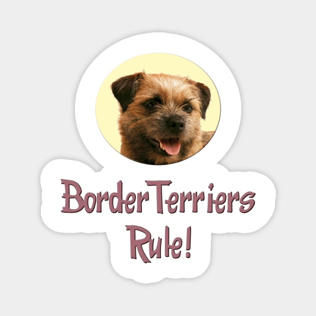 Border Terriers Rule! Magnet by Naves