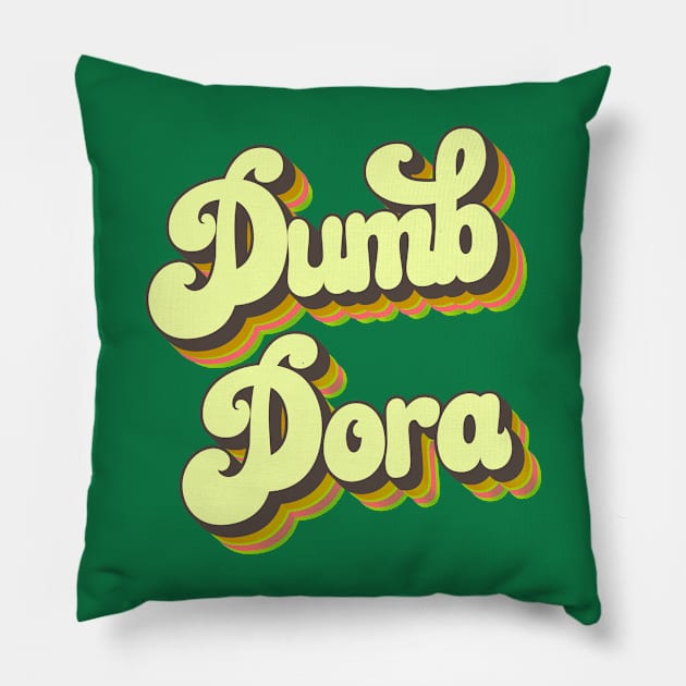 Dumb Dora Pillow by VultureVomitInc