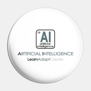 AI - Artificial Intelligence - Learn Adapt Create Pin