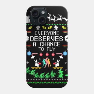 Everyone Deserves a Chance to Fly. Theatre Gift. Phone Case