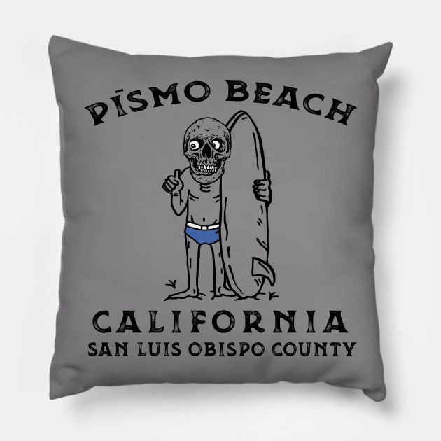 Pismo Beach California Surfing Skeleton Surf Pillow by heybert00