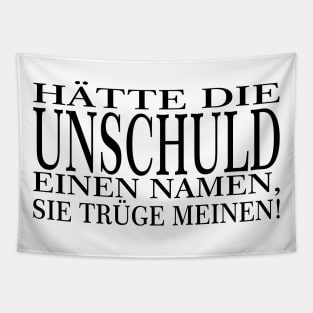 Der Unschulds Name - schwarze Schrift Tapestry