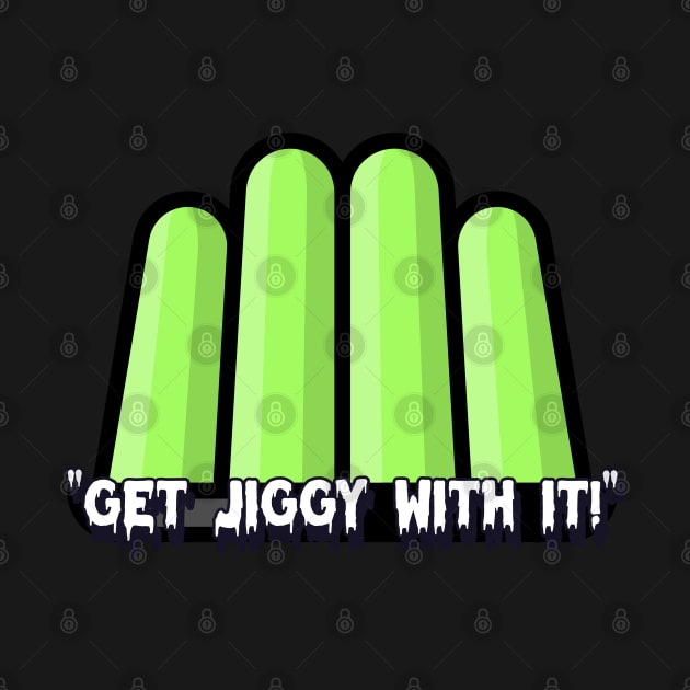 get jiggy with it by EndStrong