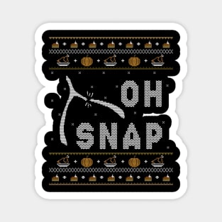 Cool Oh Snap Funny Turkey With Wishbone Thanksgiving Magnet
