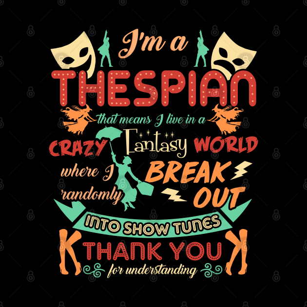 Thespian Funny Definition by KsuAnn