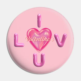 I valentine's you Pin