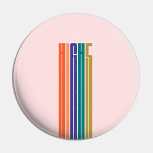 HIGH FIVE COLORFUL TYPO Pin