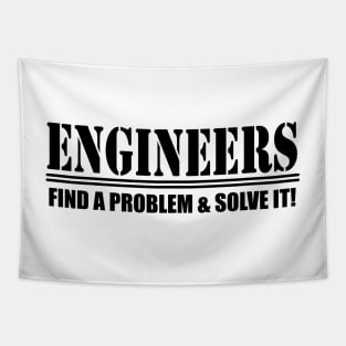 Engineers Find A Problem and Solve it! Tapestry