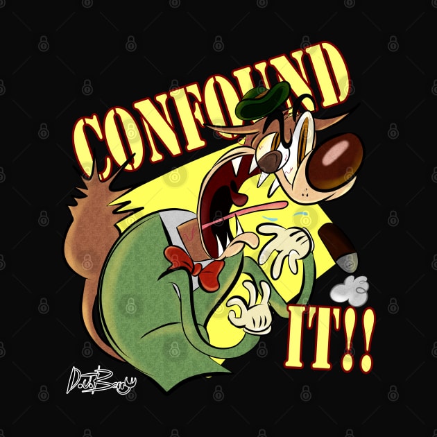 CONFOUND IT!! by D.J. Berry