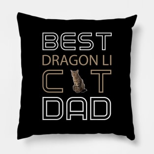 Best Dragon Li Cat Dad Pillow